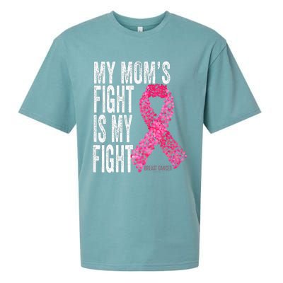 My Moms Fight Is My Fight Breast Cancer Awareness Gifts Sueded Cloud Jersey T-Shirt