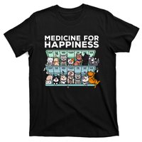 My Medicine For Happiness Called Cats every day T-Shirt