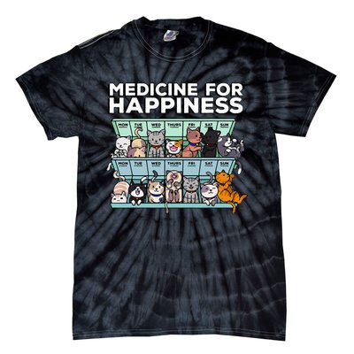 My Medicine For Happiness Called Cats every day Tie-Dye T-Shirt