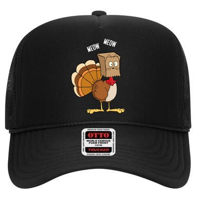 Meow Meow Funny Turkey Thanksgiving High Crown Mesh Back Trucker Hat