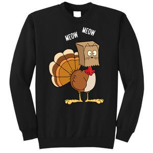 Meow Meow Funny Turkey Thanksgiving Sweatshirt