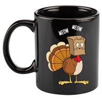 Meow Meow Funny Turkey Thanksgiving 11oz C Handle Ceramic Mug