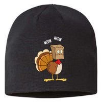 Meow Meow Funny Turkey Thanksgiving Sustainable Beanie