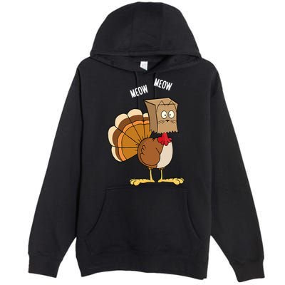 Meow Meow Funny Turkey Thanksgiving Premium Pullover Hoodie