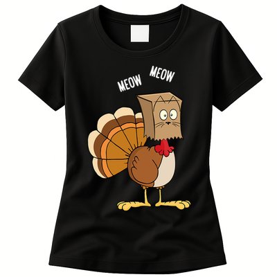 Meow Meow Funny Turkey Thanksgiving Womens T-Shirt