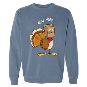 Meow Meow Funny Turkey Thanksgiving Garment-Dyed Sweatshirt