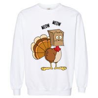 Meow Meow Funny Turkey Thanksgiving Garment-Dyed Sweatshirt