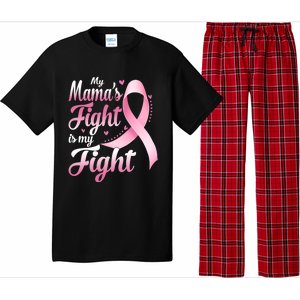 My Mamas Fight Is My Fight Breast Cancer Awareness Funny Gift Pajama Set