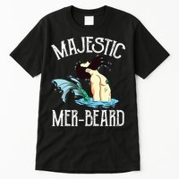 Majestic Merbeard Funny Merman Manly Merman Tall T-Shirt
