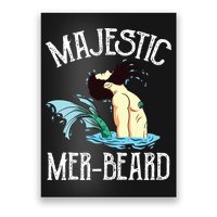 Majestic Merbeard Funny Merman Manly Merman Poster