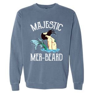 Majestic Merbeard Funny Merman Manly Merman Garment-Dyed Sweatshirt