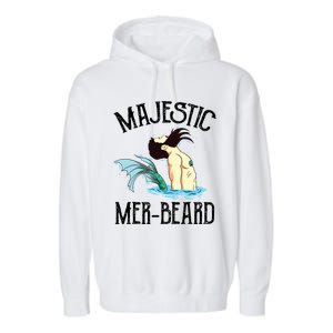 Majestic Merbeard Funny Merman Manly Merman Garment-Dyed Fleece Hoodie