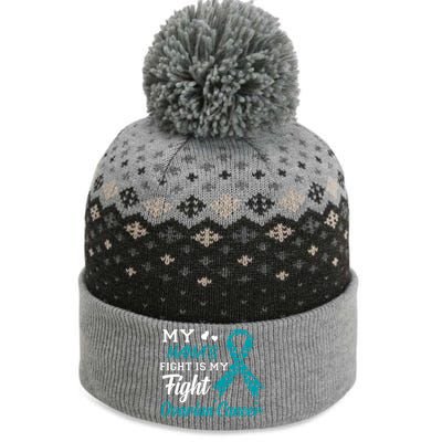 My Mamas Fight Is My Fight Ovarian Cancer Awareness Gift The Baniff Cuffed Pom Beanie