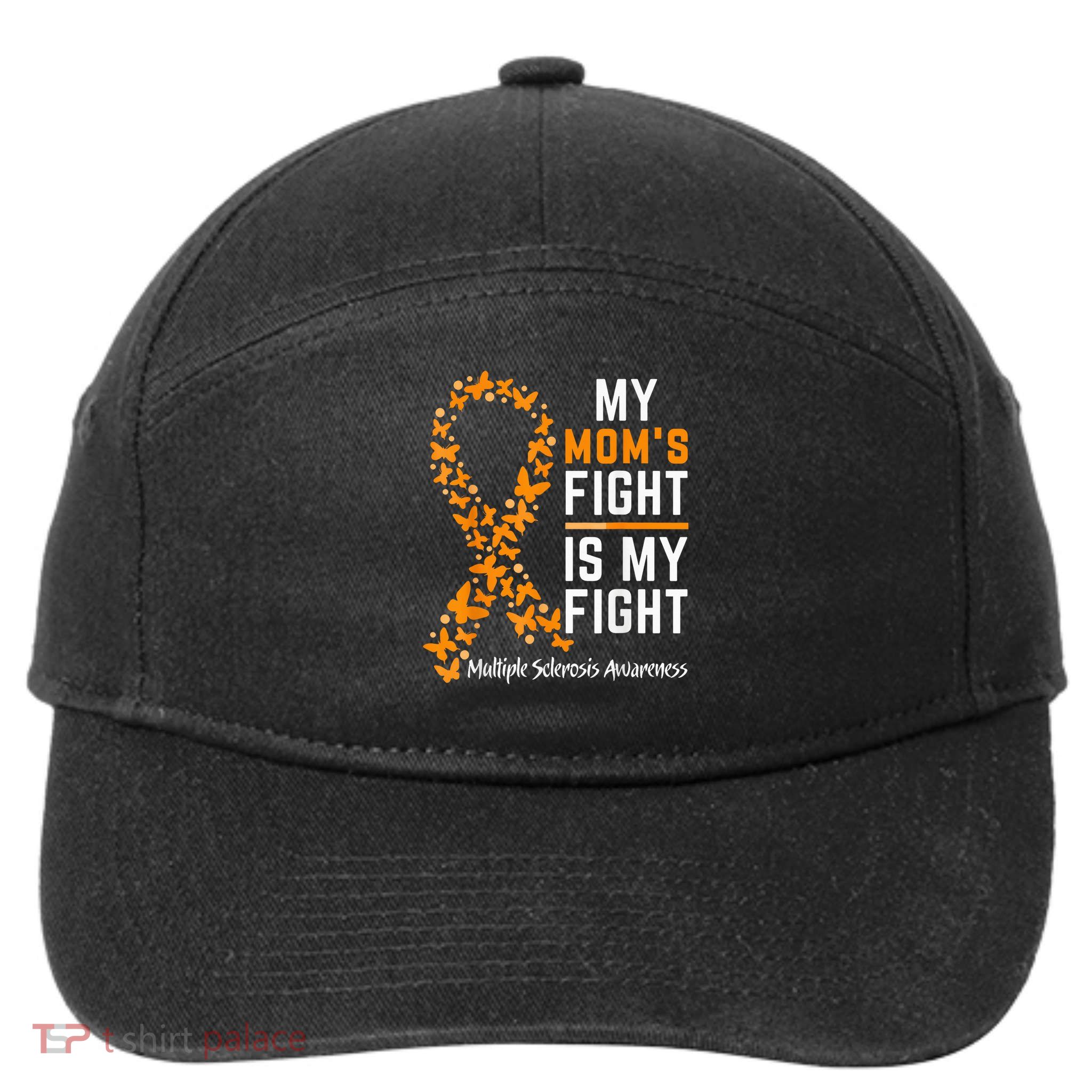 My Mom'S Fight Is My Fight Multiple Sclerosis Awareness 7-Panel Snapback Hat
