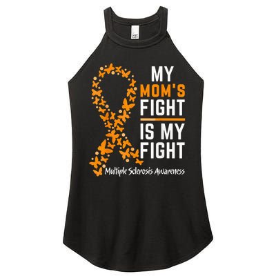 My Mom'S Fight Is My Fight Multiple Sclerosis Awareness Women's Perfect Tri Rocker Tank
