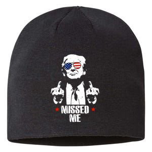 Missed Me Finger Trump 2024 Take America Back Pennsylvania Rally Sustainable Beanie