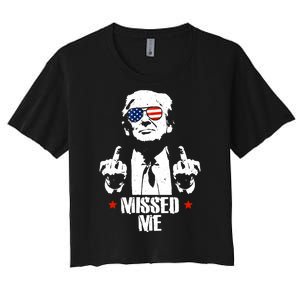 Missed Me Finger Trump 2024 Take America Back Pennsylvania Rally Women's Crop Top Tee