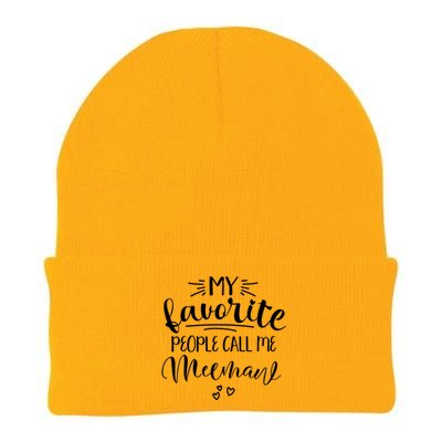 Meemaw My Favorite People Call Me Meemaw I Love My Meemaw Gift Knit Cap Winter Beanie