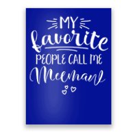 Meemaw My Favorite People Call Me Meemaw I Love My Meemaw Gift Poster