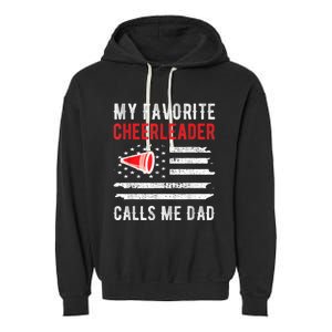 Mens My Favorite Cheerleader Calls Me Dad Cheerleading Cheer Dad Garment-Dyed Fleece Hoodie