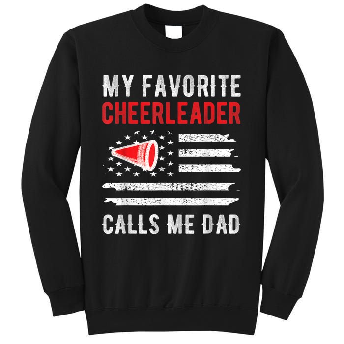 Mens My Favorite Cheerleader Calls Me Dad Cheerleading Cheer Dad Sweatshirt