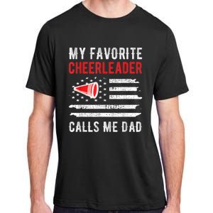 Mens My Favorite Cheerleader Calls Me Dad Cheerleading Cheer Dad Adult ChromaSoft Performance T-Shirt