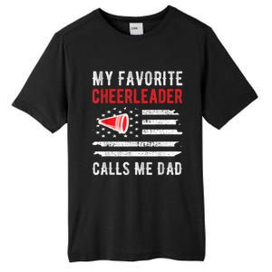 Mens My Favorite Cheerleader Calls Me Dad Cheerleading Cheer Dad Tall Fusion ChromaSoft Performance T-Shirt