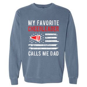 Mens My Favorite Cheerleader Calls Me Dad Cheerleading Cheer Dad Garment-Dyed Sweatshirt