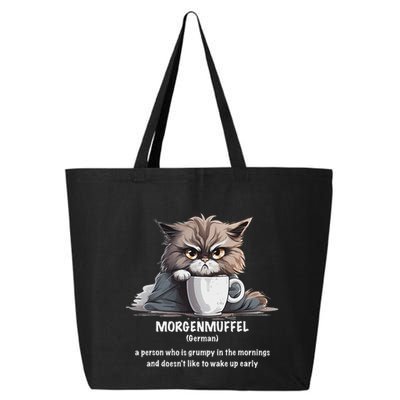 Morgenmuffel Morning Grouch Cute Grumpy In Morning Cat Wake 25L Jumbo Tote
