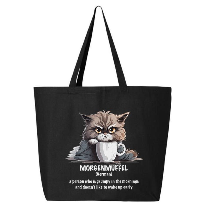 Morgenmuffel Morning Grouch Cute Grumpy In Morning Cat Wake 25L Jumbo Tote