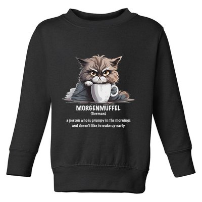 Morgenmuffel Morning Grouch Cute Grumpy In Morning Cat Wake Toddler Sweatshirt