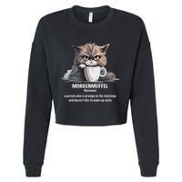 Morgenmuffel Morning Grouch Cute Grumpy In Morning Cat Wake Cropped Pullover Crew