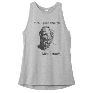 Mediocrates Meh Good Enough Sarcasm Ladies PosiCharge Tri-Blend Wicking Tank