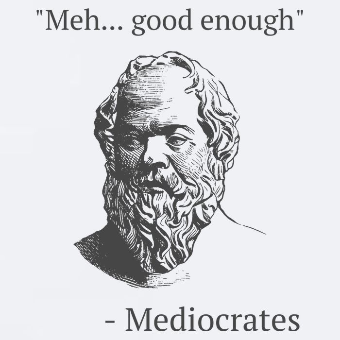 Mediocrates Meh Good Enough Sarcasm Sueded Cloud Jersey T-Shirt