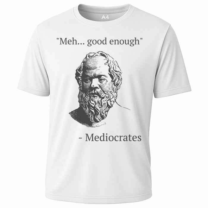 Mediocrates Meh Good Enough Sarcasm Performance Shirt