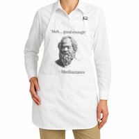 Mediocrates Meh Good Enough Sarcasm Apron