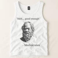 Mediocrates Meh Good Enough Sarcasm Tank Top