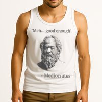Mediocrates Meh Good Enough Sarcasm Tank Top