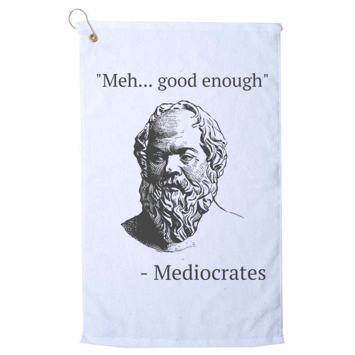 Mediocrates Meh Good Enough Sarcasm Golf Towel