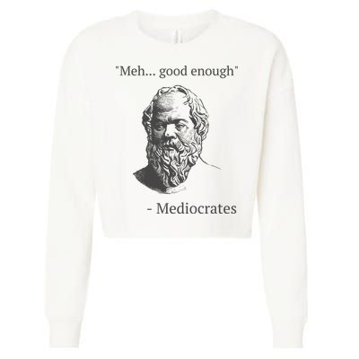 Mediocrates Meh Good Enough Sarcasm Cropped Pullover Crew