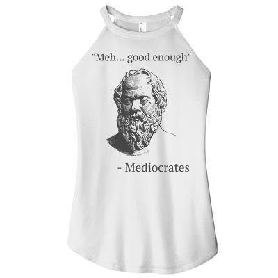 Mediocrates Meh Good Enough Sarcasm Women's Perfect Tri Rocker Tank