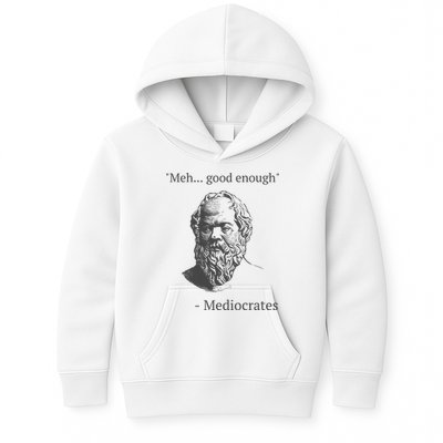 Mediocrates Meh Good Enough Sarcasm Kids Hoodie