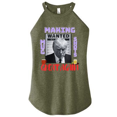 Making Mugshots Great Again Trump 2024 Mugshot President Women's Perfect Tri Rocker Tank