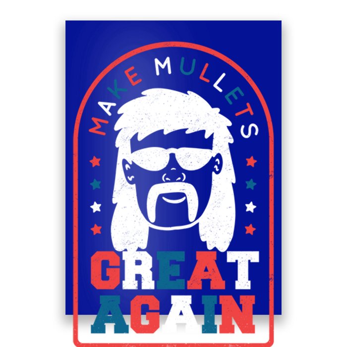 Make Mullets Great Again Funny Mullet 2020 Election America Cool Gift Poster