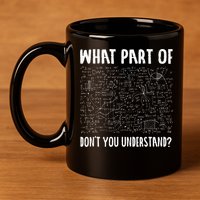 Mathematics Math Geek University Teacher Ironic Joke 11oz C Handle Ceramic Mug