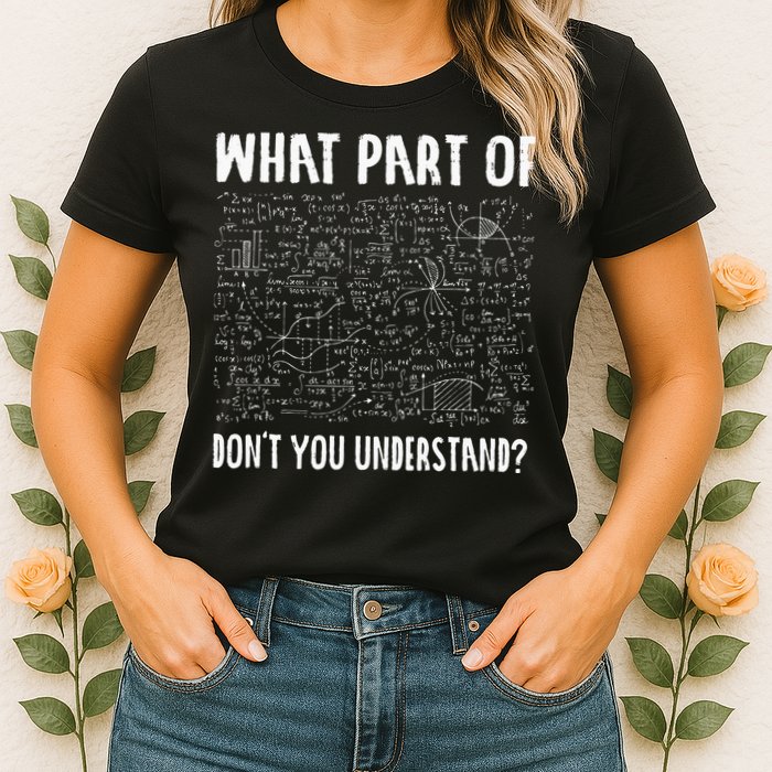 Mathematics Math Geek University Teacher Ironic Joke Womens T-Shirt