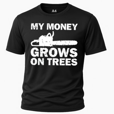 My Money Grows On Trees Funny Logger Arborist Logging Performance Shirt