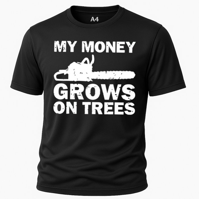 My Money Grows On Trees Funny Logger Arborist Logging Performance Shirt