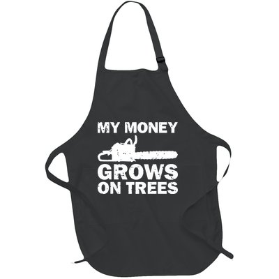 My Money Grows On Trees Funny Logger Arborist Logging Full-Length Apron With Pockets