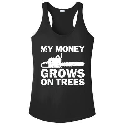 My Money Grows On Trees Funny Logger Arborist Logging Ladies PosiCharge Competitor Racerback Tank